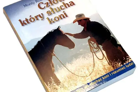 Człowiek który słucha koni - jak Monty Roberts zmienia trening koni