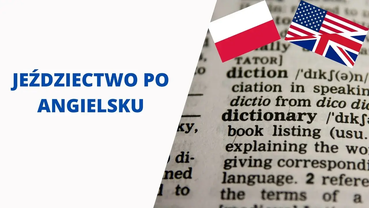 Jeździectwo po angielsku: Jakie są najlepsze tłumaczenia i znaczenia?